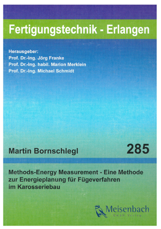 Methods-Energy Measurement – Eine Methode zur Energieplanung für Fügeverfahren im Karosseriebau
