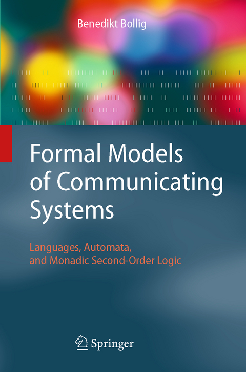Formal Models of Communicating Systems - Benedikt Bollig