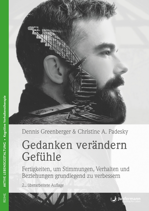 Gedanken ver&auml;ndern Gef&uuml;hle - Dennis Greenberger, Christine A. Padesky