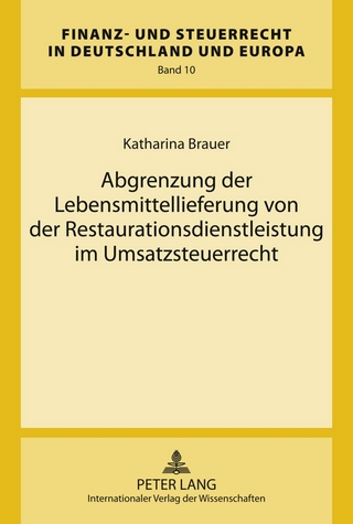 Abgrenzung der Lebensmittellieferung von der Restaurationsdienstleistung im Umsatzsteuerrecht