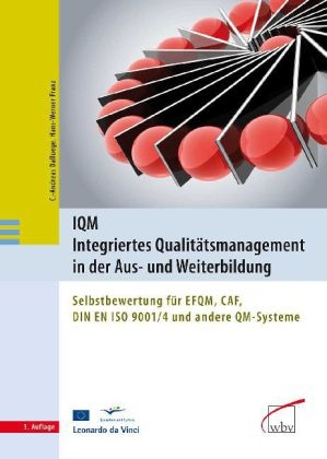 IQM - Integriertes Qualit&auml;tsmanagement in der Aus- und Weiterbildung - C.-Andreas Dalluege, Hans-Werner Franz