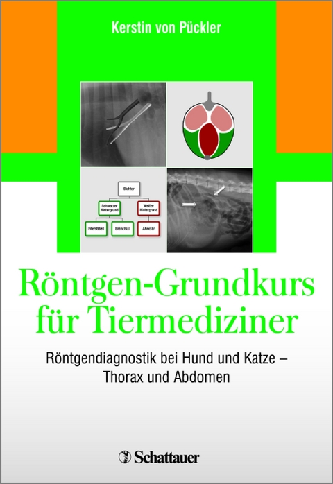 R&ouml;ntgen-Grundkurs f&uuml;r Tiermediziner - 