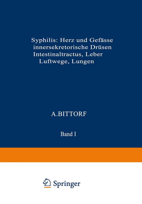 Syphilis: Herz und Gef&auml;sse, innersekretorische Dr&uuml;sen, Intestinaltractus, Leber, Luftwege, Lungen