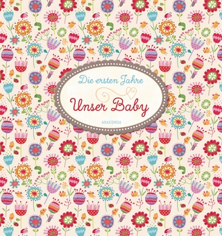 Die ersten Jahre - Unser Baby (Blumenmuster, Fotoalbum)