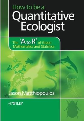 How to be a Quantitative Ecologist