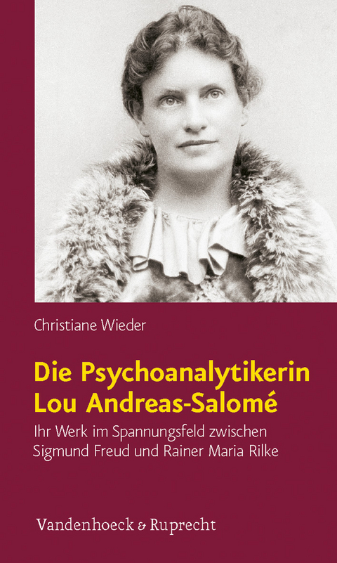 Die Psychoanalytikerin Lou Andreas-Salom&eacute; - Christiane Wieder