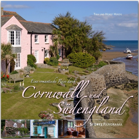 Cornwall & S&uuml;dengland - Eine romantische Reise