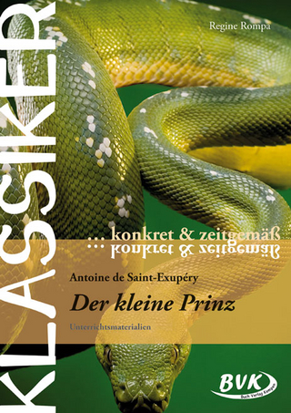 Klassiker – konkret & zeitgemäß: Der Kleine Prinz
