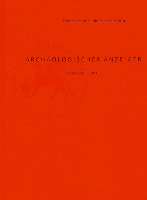 Arch&auml;ologischer Anzeiger / 2016/1 - 