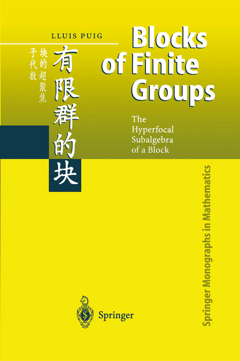 Blocks of Finite Groups - Lluis Puig
