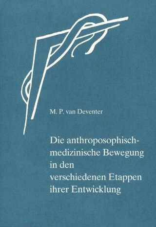 Die anthroposophisch-medizinische Bewegung in den verschiedenen Etappen ihrer Entwicklung