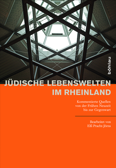J&uuml;dische Lebenswelten im Rheinland