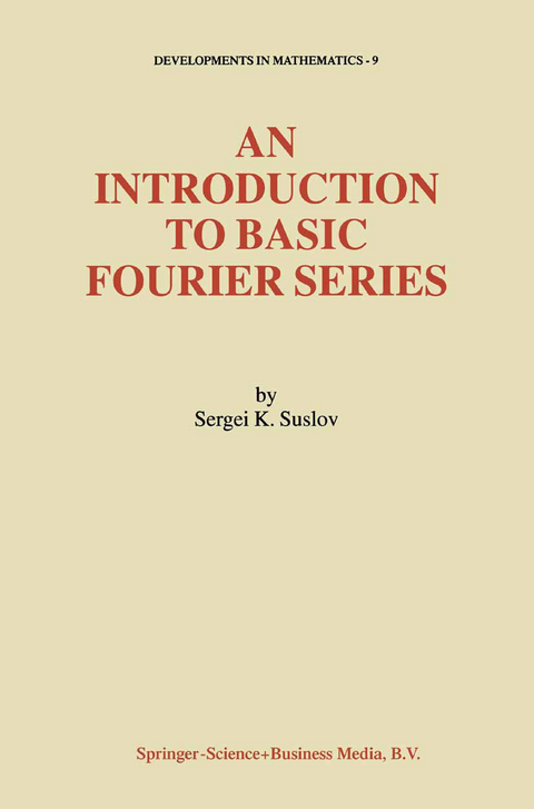 An Introduction to Basic Fourier Series - Sergei Suslov