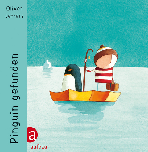 Pinguin gefunden - Oliver Jeffers