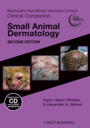 Small Animal Dermatology - Karen Helton-Rhodes, Alexander H. Werner