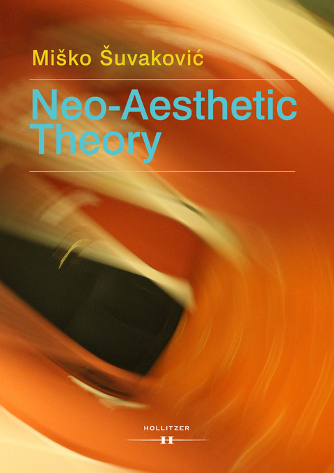 Neo-Aesthetic Theory - Mi&scaron;ko &Scaron;uvakovic