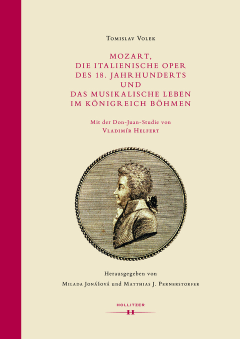 Mozart, die Italienische Oper des 18. Jahrhunderts und das musikalische Leben im K&ouml;nigreich B&ouml;hmen - Tomislav Volek