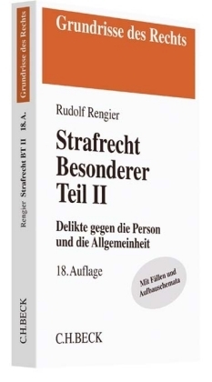 Strafrecht Besonderer Teil II - Rudolf Rengier
