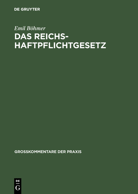 Das Reichshaftpflichtgesetz - Emil B&ouml;hmer