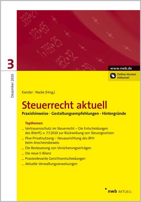 NWB Steuerrecht aktuell / Steuerrecht aktuell 3/2010 - Walter Bode, Thilo C&ouml;ster, Friedrich E. Harenberg, Jens Intemann, Alexander Kratzsch, Michaela Teller, Horst-G&uuml;nther Zaisch