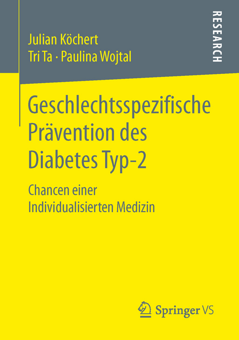 Geschlechtsspezifische Pr&auml;vention des Diabetes Typ-2 - Julian K&ouml;chert, Tri Ta, Paulina Wojtal