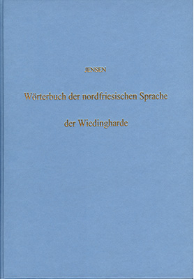 W&ouml;rterbuch der nordfriesischen Sprache der Wiedingharde - Peter C Jensen