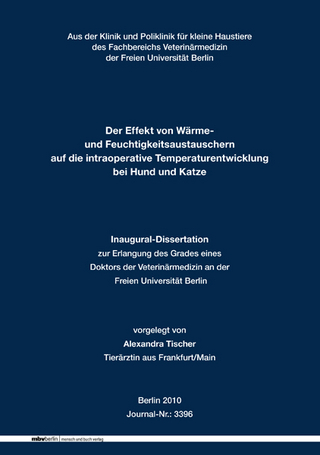 Der Effekt von Wärmeund Feuchtigkeitsaustauschern auf die intraoperative Temperaturentwicklung bei Hund und Katze