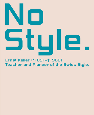 No Style. Ernst Keller (1891–1968)