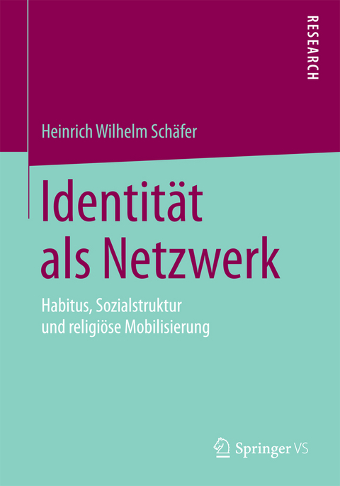 Identit&auml;t als Netzwerk - Heinrich Wilhelm Sch&auml;fer