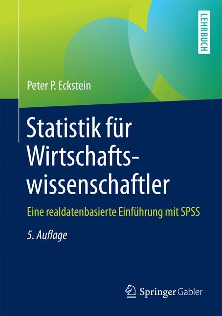 Statistik f&uuml;r Wirtschaftswissenschaftler - Peter P. Eckstein