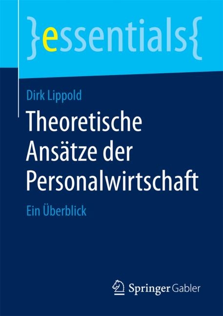 Theoretische Ans&auml;tze der Personalwirtschaft - Dirk Lippold