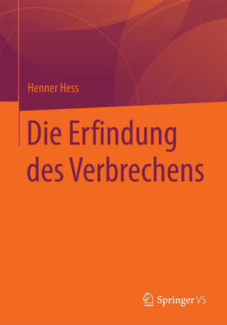 Die Erfindung des Verbrechens