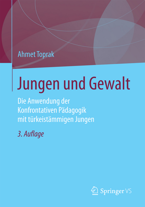 Jungen und Gewalt - Ahmet Toprak