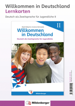 Willkommen in Deutschland – Lernkarten Deutsch als Zweitsprache für Jugendliche II