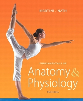 Fundamentals of Anatomy & Physiology - Frederic H. Martini, Judi L. Nath, Edwin F. Bartholomew