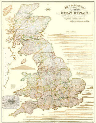 Map and Sections of the Railways of Great Britain 1839 by George Bradshaw