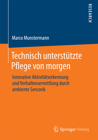 Technisch unterstützte Pflege von morgen