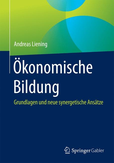 &Ouml;konomische Bildung - Andreas Liening