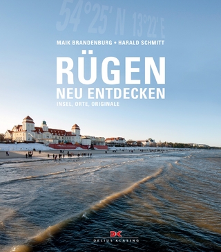 Rügen neu entdecken