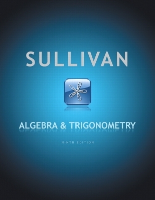 Algebra and Trigonometry - Michael Sullivan