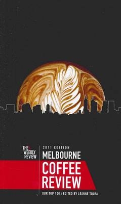Melbourne Coffee Review 2011