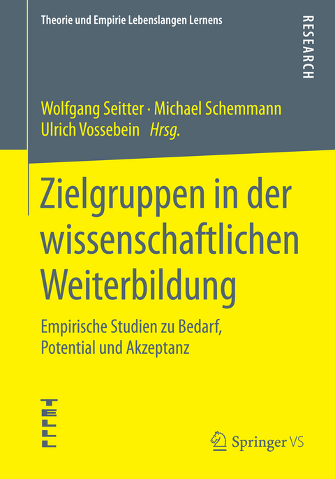 Zielgruppen in der wissenschaftlichen Weiterbildung - 