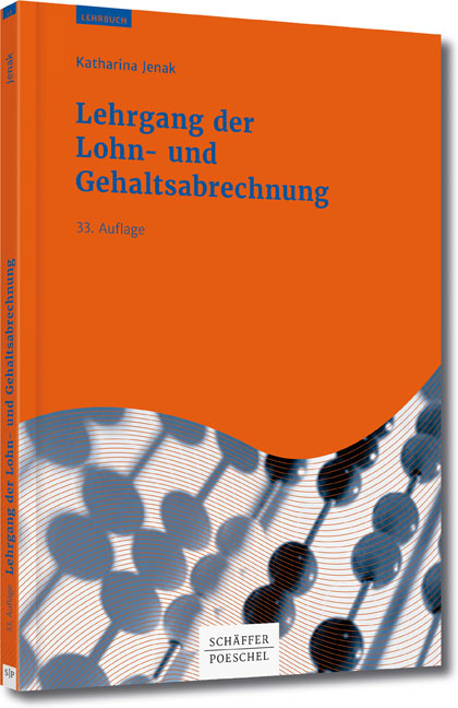 Lehrgang der Lohn- und Gehaltsabrechnung - Katharina Jenak