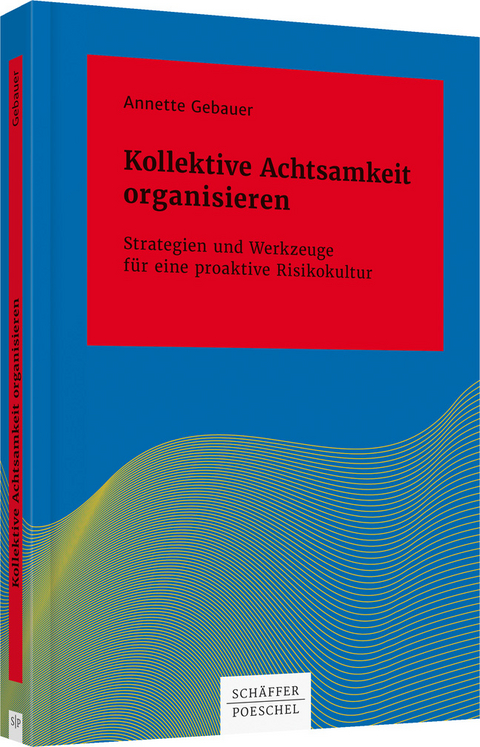 Kollektive Achtsamkeit organisieren - Annette Gebauer