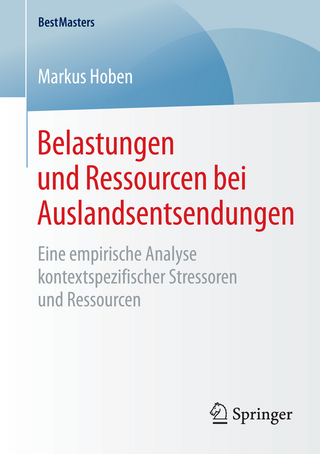 Belastungen und Ressourcen bei Auslandsentsendungen