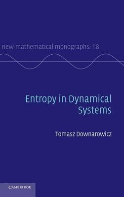 Entropy in Dynamical Systems - Tomasz Downarowicz