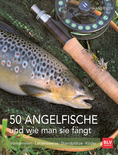 50 Angelfische und wie man sie f&auml;ngt - Hans Eiber