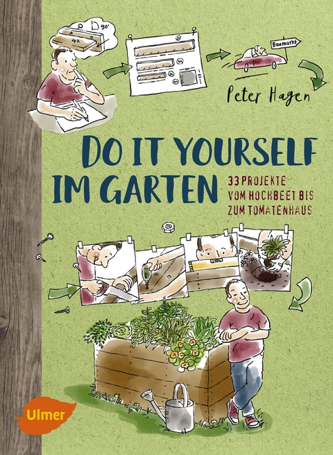 Do it yourself im Garten - Peter Hagen