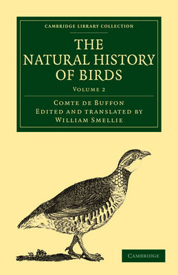 The Natural History of Birds - Georges Louis Leclerc Buffon  Comte de