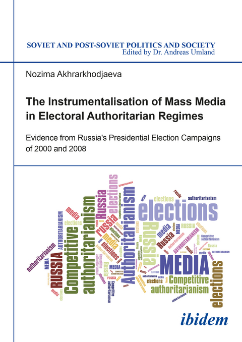 The Instrumentalisation of Mass Media in Electoral Authoritarian Regimes - Nozima Akhrarkhodjaeva